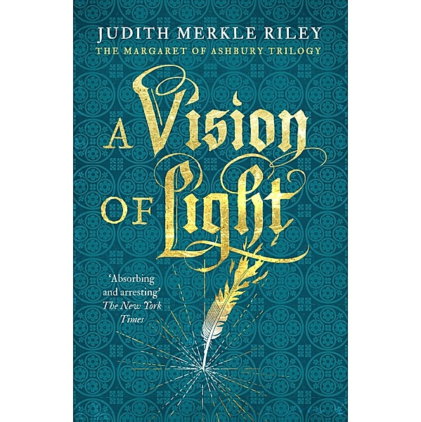 A Vision of Light / The Margaret of Ashbury Trilogy Bd.1, Judith Merkle Riley