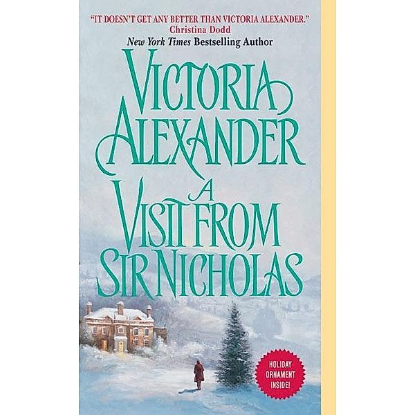 A Visit From Sir Nicholas / Effington Family & Friends Bd.11, Victoria Alexander