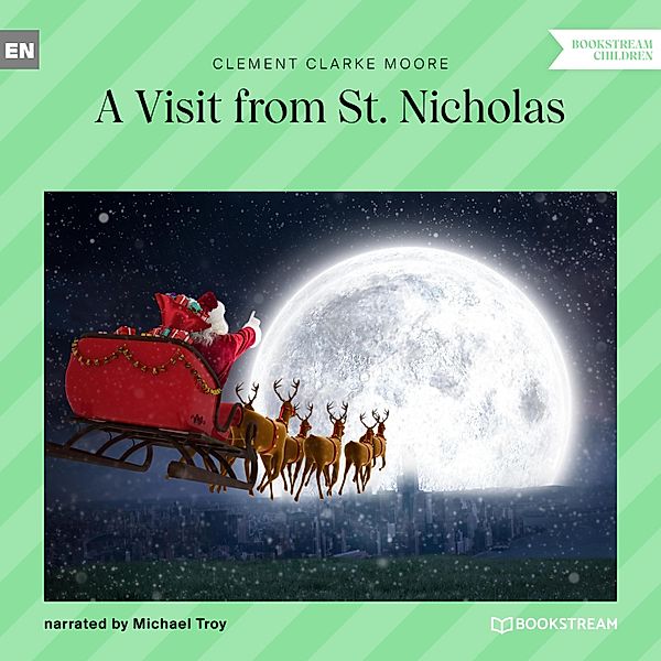 A Visit from St. Nicholas, Clement Clarke Moore