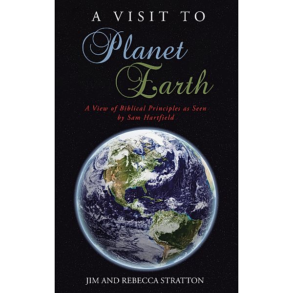 A Visit To Planet Earth, Jim, Rebecca Stratton