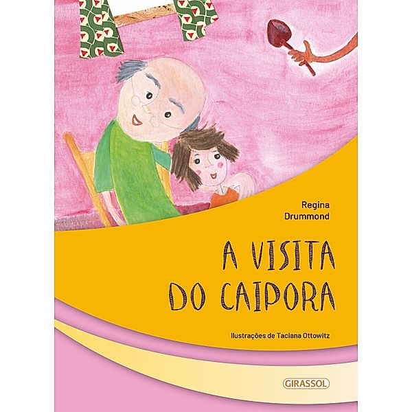 A visita do Caipora / Seres fantásticos Bd.5, Regina Drummond