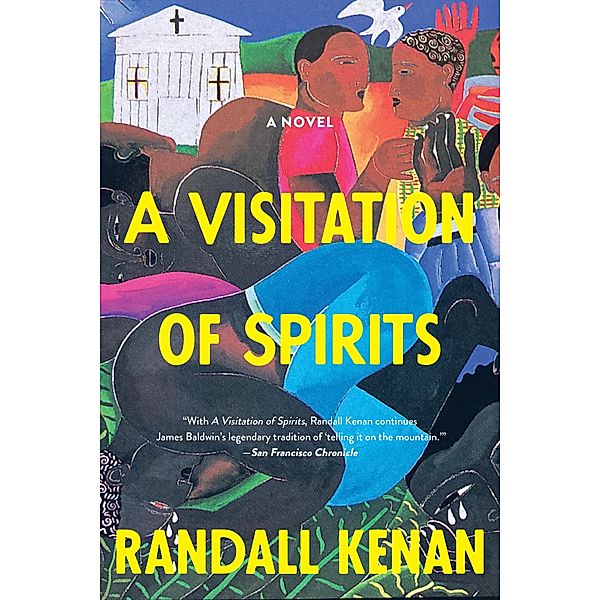 A Visitation of Spirits, Randall Kenan