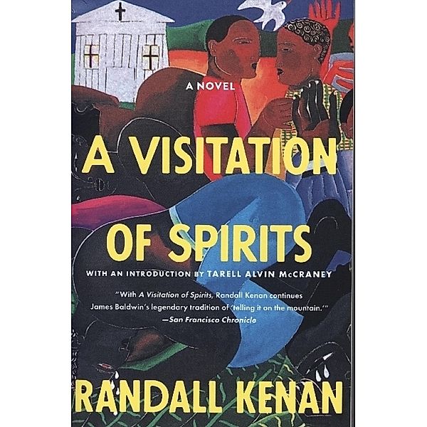 A Visitation of Spirits, Randall Kenan