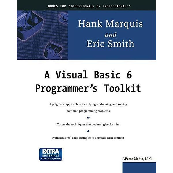 A Visual Basic 6 Programmer's Toolkit, Hank Marquis, Eric A. Smith