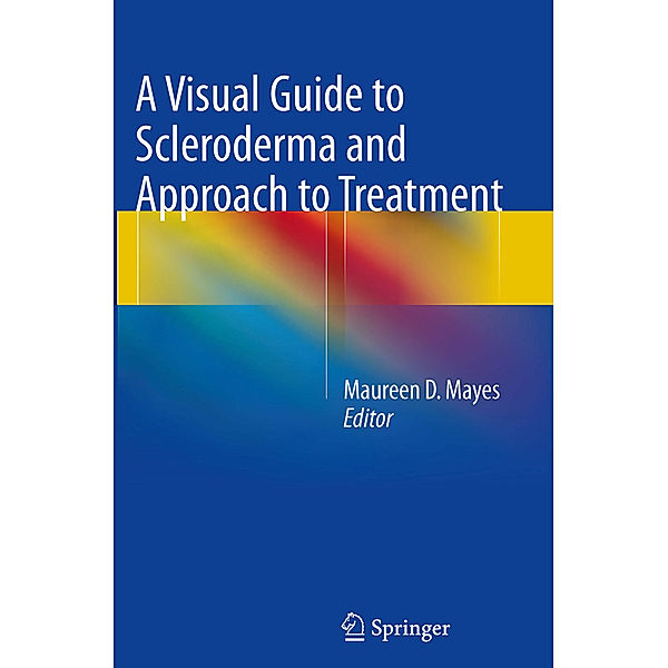 A Visual Guide to Scleroderma and Approach to Treatment