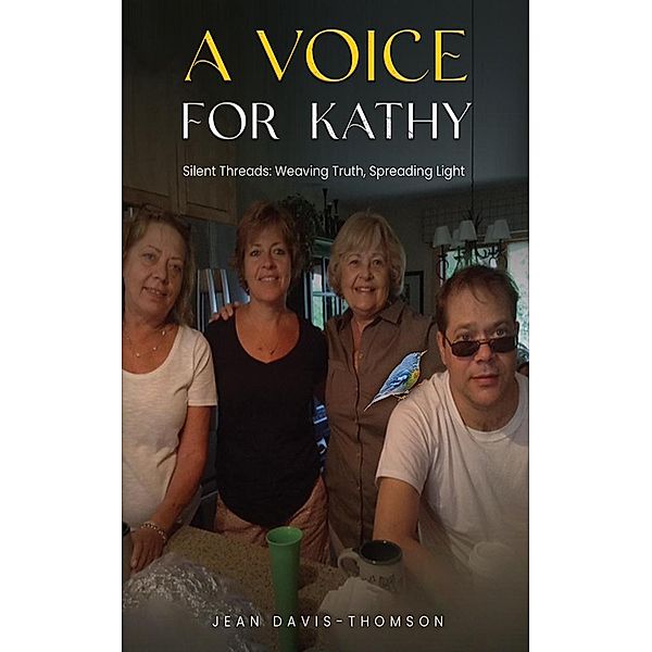 A Voice For Kathy, Jean-Davis Thomson