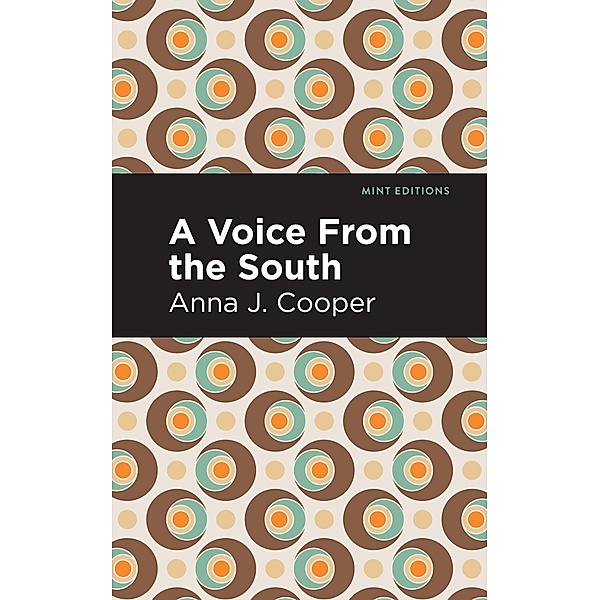 A Voice From the South / Black Narratives, Anna J. Cooper