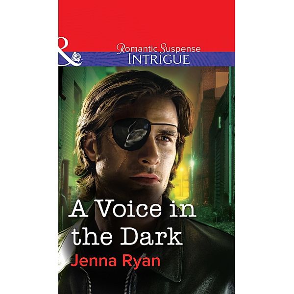 A Voice in the Dark (Mills & Boon Intrigue), Jenna Ryan