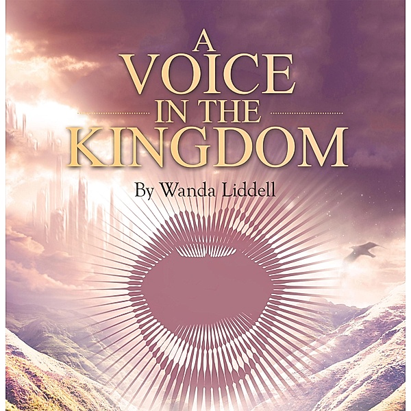 A Voice in the Kingdom, Wanda Liddell