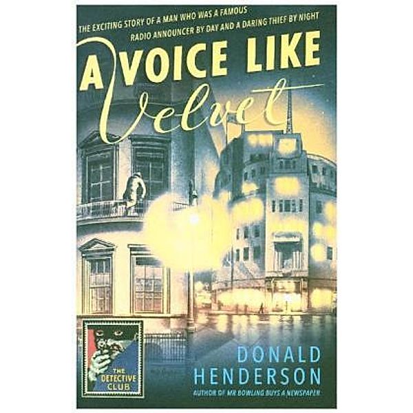 A Voice Like Velvet, Donald Henderson