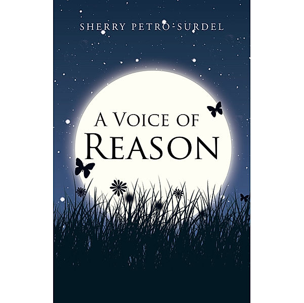 A Voice of Reason, Sherry Petro-Surdel