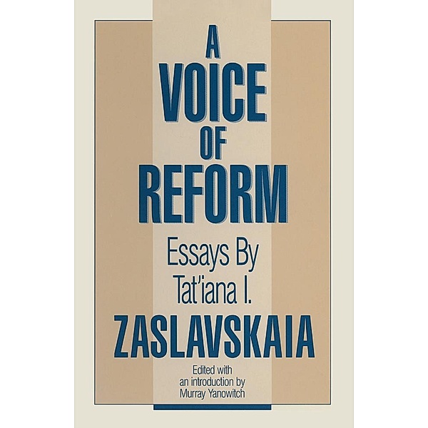 A Voice of Reform, Tatiana I. Zaslavskaia, Murray Yanowitch, A. Schultz