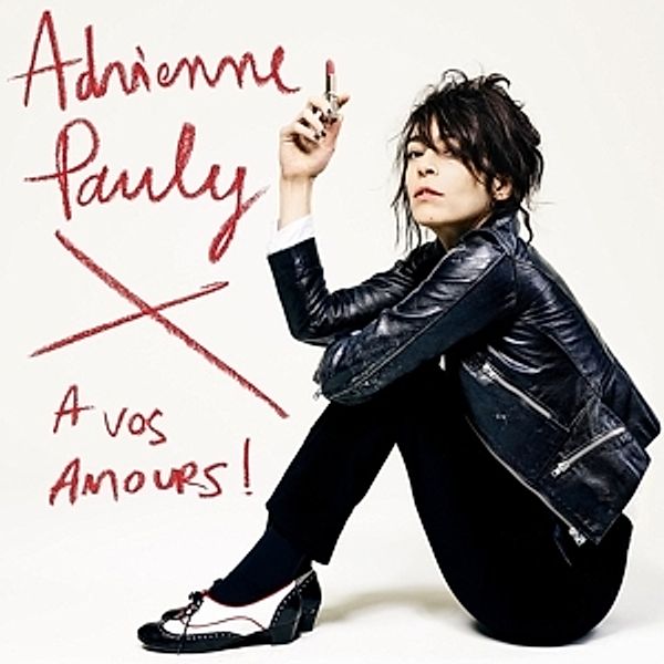 A Vos Amours, Adrienne Pauly