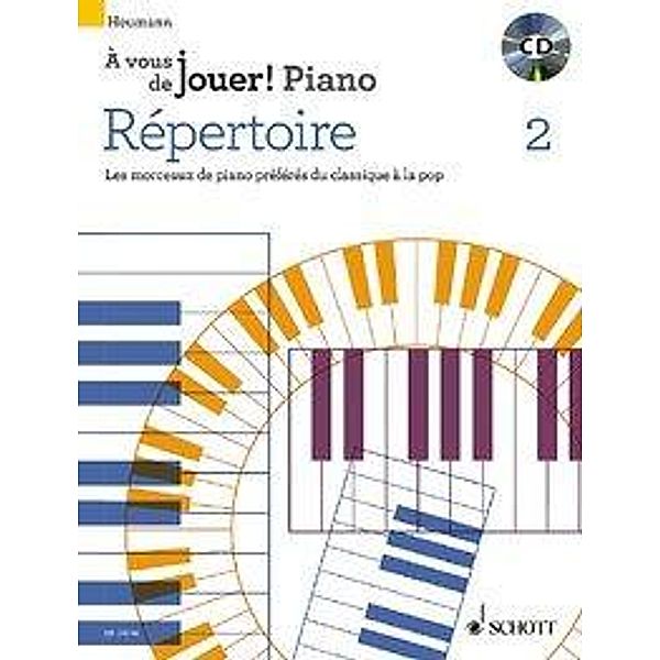 À vous de Jouer! Piano, Répertoire, Klavier, m. Audio-CD, Hans-Günter Heumann