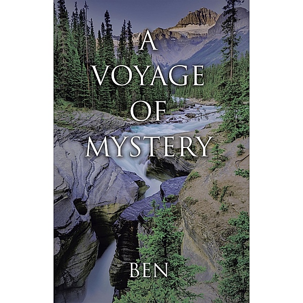 A Voyage of Mystery, Ben