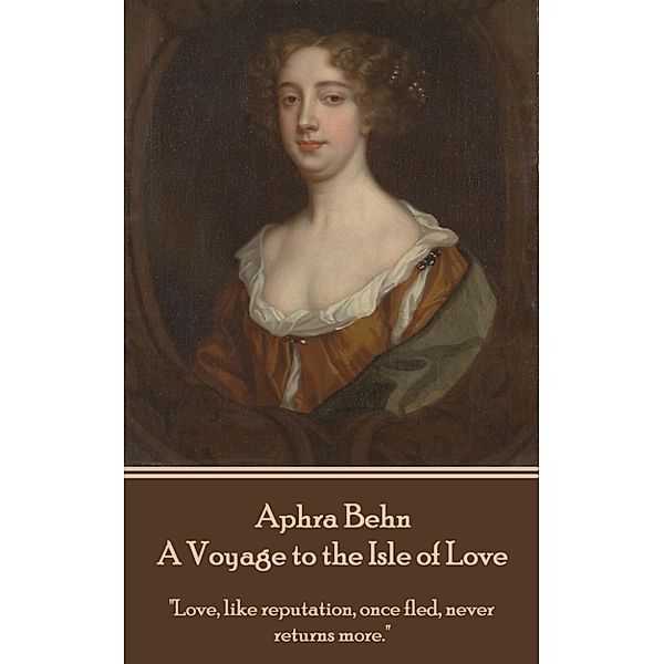 A Voyage to the Isle of Love, Aphra Behn