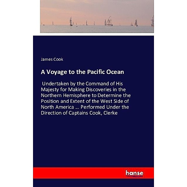 A Voyage to the Pacific Ocean, James Cook