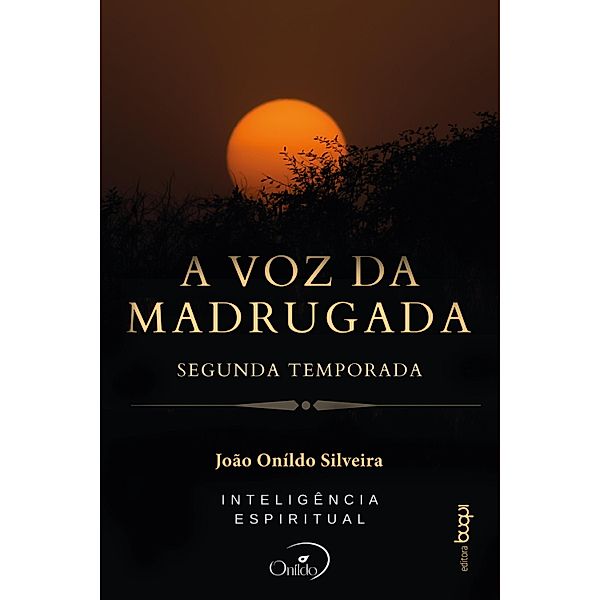 A voz da madrugada: segunda temporada, João Oníldo Silveira