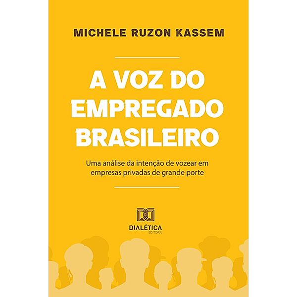 A voz do empregado brasileiro, Michele Ruzon Kassem