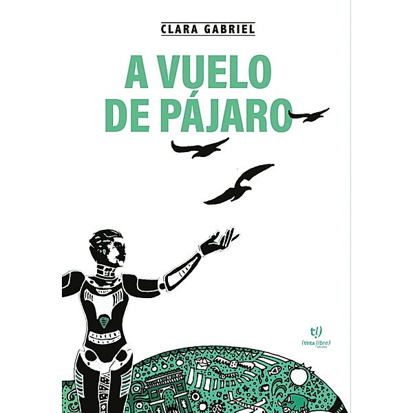 A vuelo de pájaro, Clara Gabriel