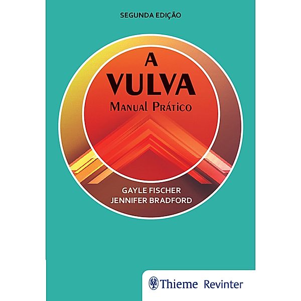 A vulva: Manual prático, Gayle Fischer, Jennifer Bradford