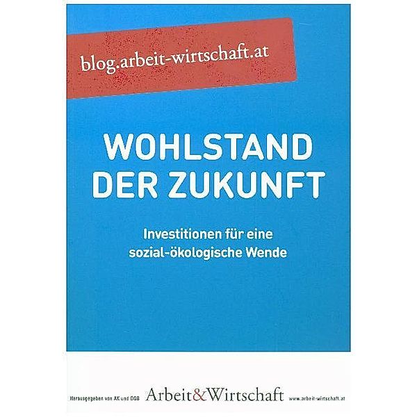 A&W Blog: Wohlstand der Zukunft