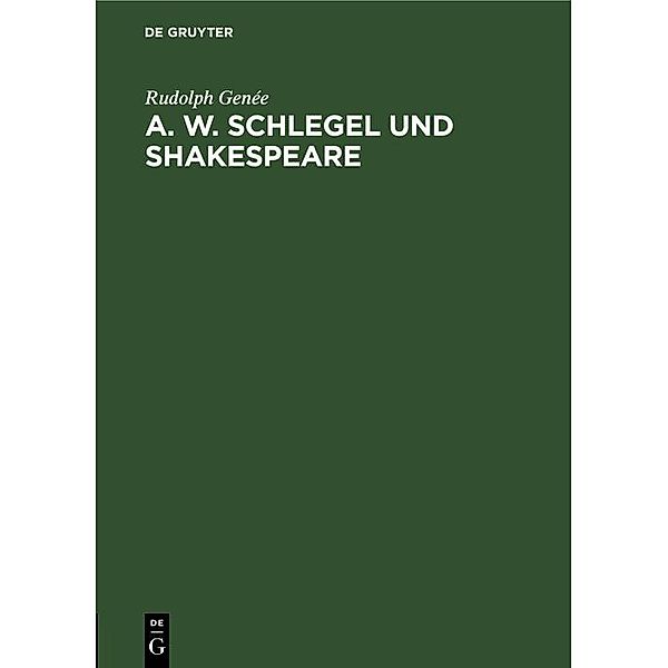 A. W. Schlegel und Shakespeare, Rudolph Genée