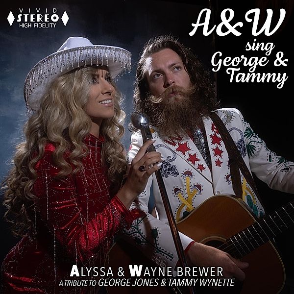 A&W Sing George & Tammy (Vinyl), Alyssa Brewer & Wayne