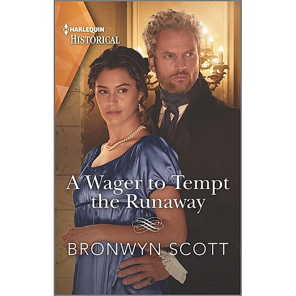A Wager to Tempt the Runaway / The Rebellious Sisterhood Bd.3, Bronwyn Scott