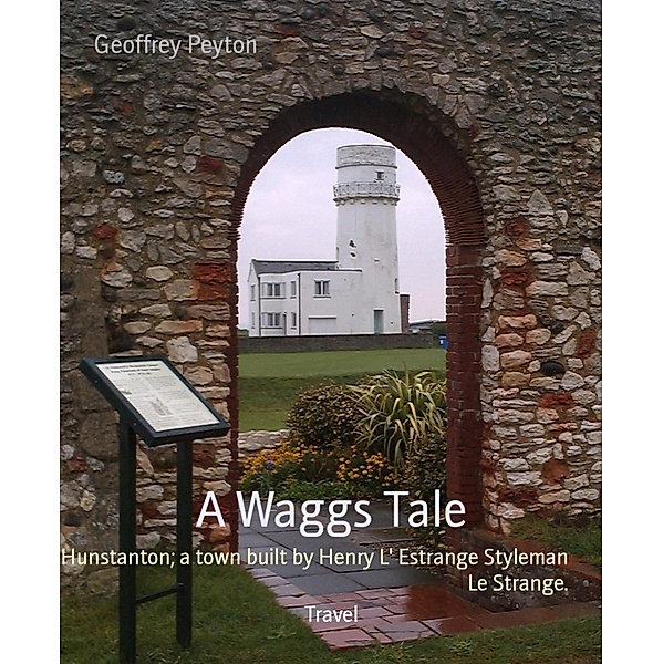 A Waggs Tale, Geoffrey Peyton