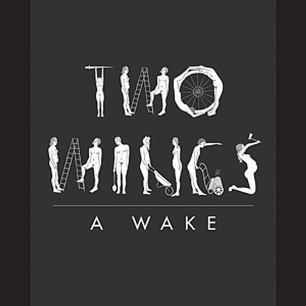 A Wake (Vinyl), Two Wings