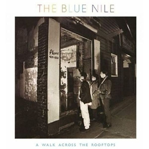 A Walk Across The Rooftop, Blue Nile