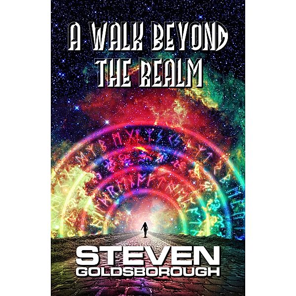 A Walk Beyond The Realm / A Walk Beyond, Steven Goldsborough