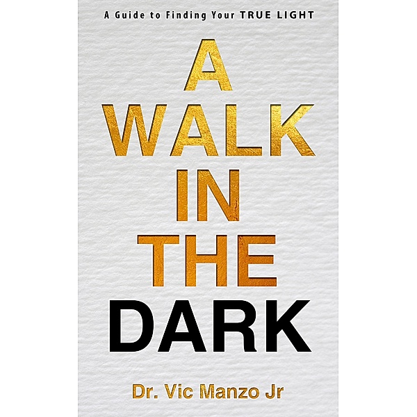 A Walk in the Dark, Vic Manzo