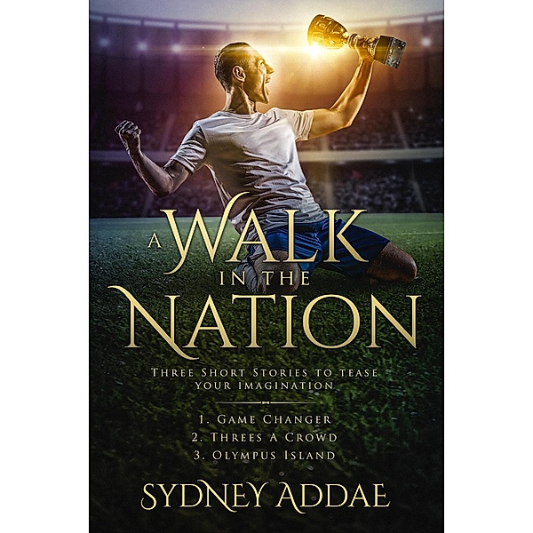 A Walk in the Nation, Sydney Addae