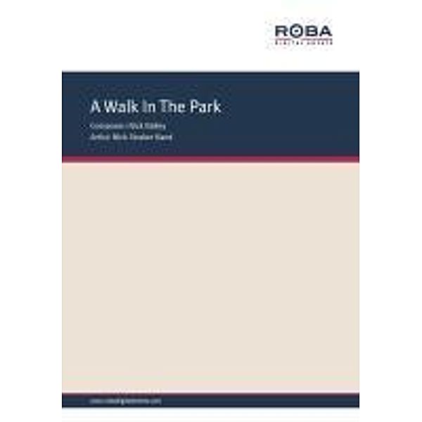 A Walk In The Park, Nick Bailey