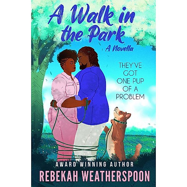 A Walk In The Park, Rebekah Weatherspoon