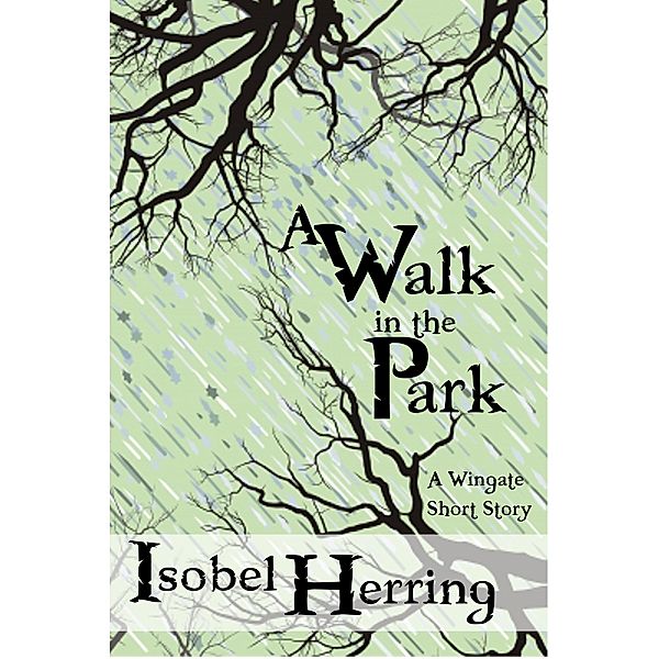A Walk in the Park (Wingate) / Wingate, Isobel Herring