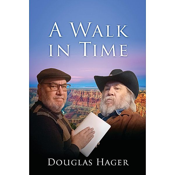 A Walk in Time, Douglas Hager