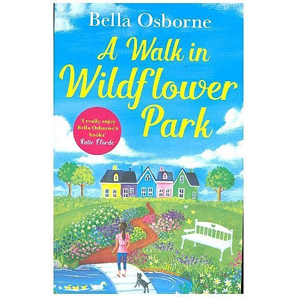 A Walk in Wildflower Park, Bella Osborne