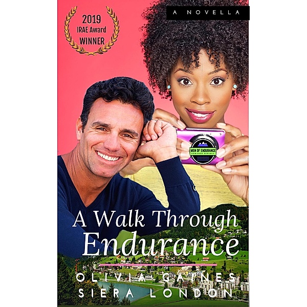 A Walk Through Endurance (The Men of Endurance, #1) / The Men of Endurance, Olivia Gaines, Siera London