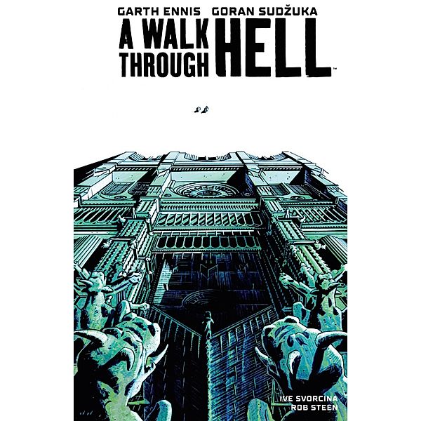 A Walk through Hell 2 / A Walk through Hell Bd.2, Garth Ennis