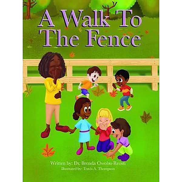 A Walk To The Fence / Little Rubies, Brenda Owobu-Reosti