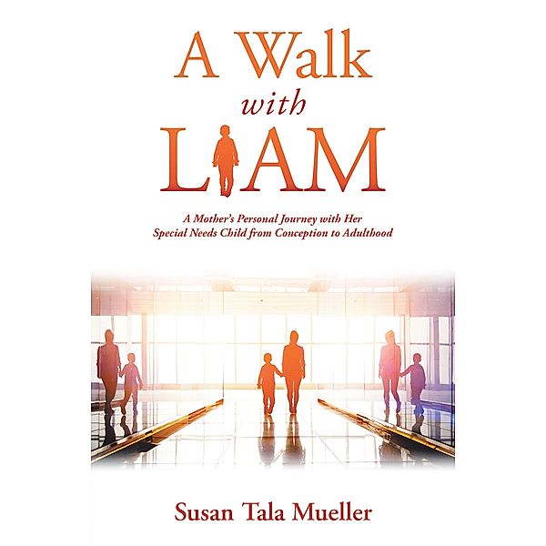A Walk with Liam, Susan Tala Mueller