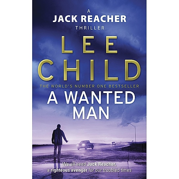 A Wanted Man / Jack Reacher Bd.17, Lee Child