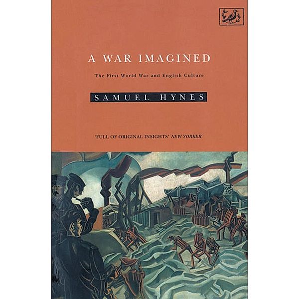 A War Imagined, Samuel Hynes