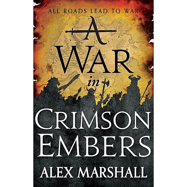 A War in Crimson Embers / Crimson Empire Bd.3, Alex Marshall