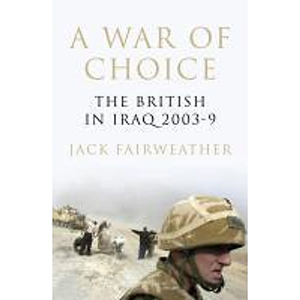 A War of Choice, Jack Fairweather