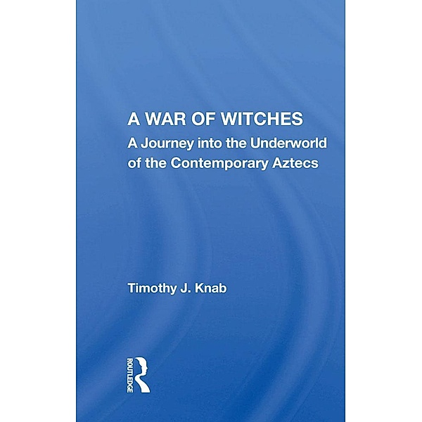 A War Of Witches, Timothy J. Knab