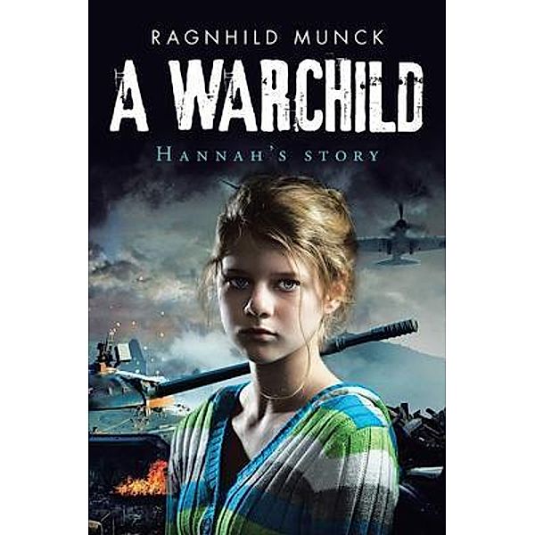 A Warchild / Marshill Ink LLC, Ragnhild Munck